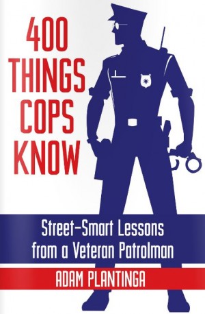 400 Things Cops Know