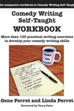 Comedy Writing Self-Taught WORKBOOK