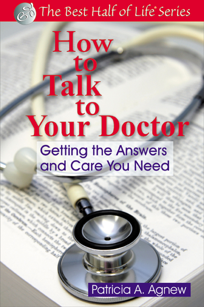 HOW TO TALK TO YOUR DOCTOR
