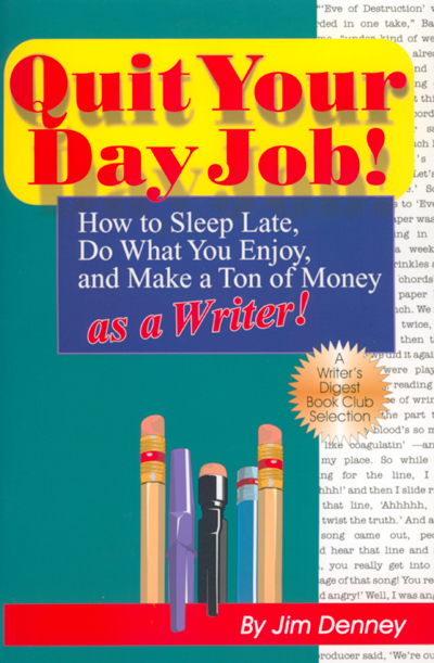 QUIT YOUR DAY JOB!