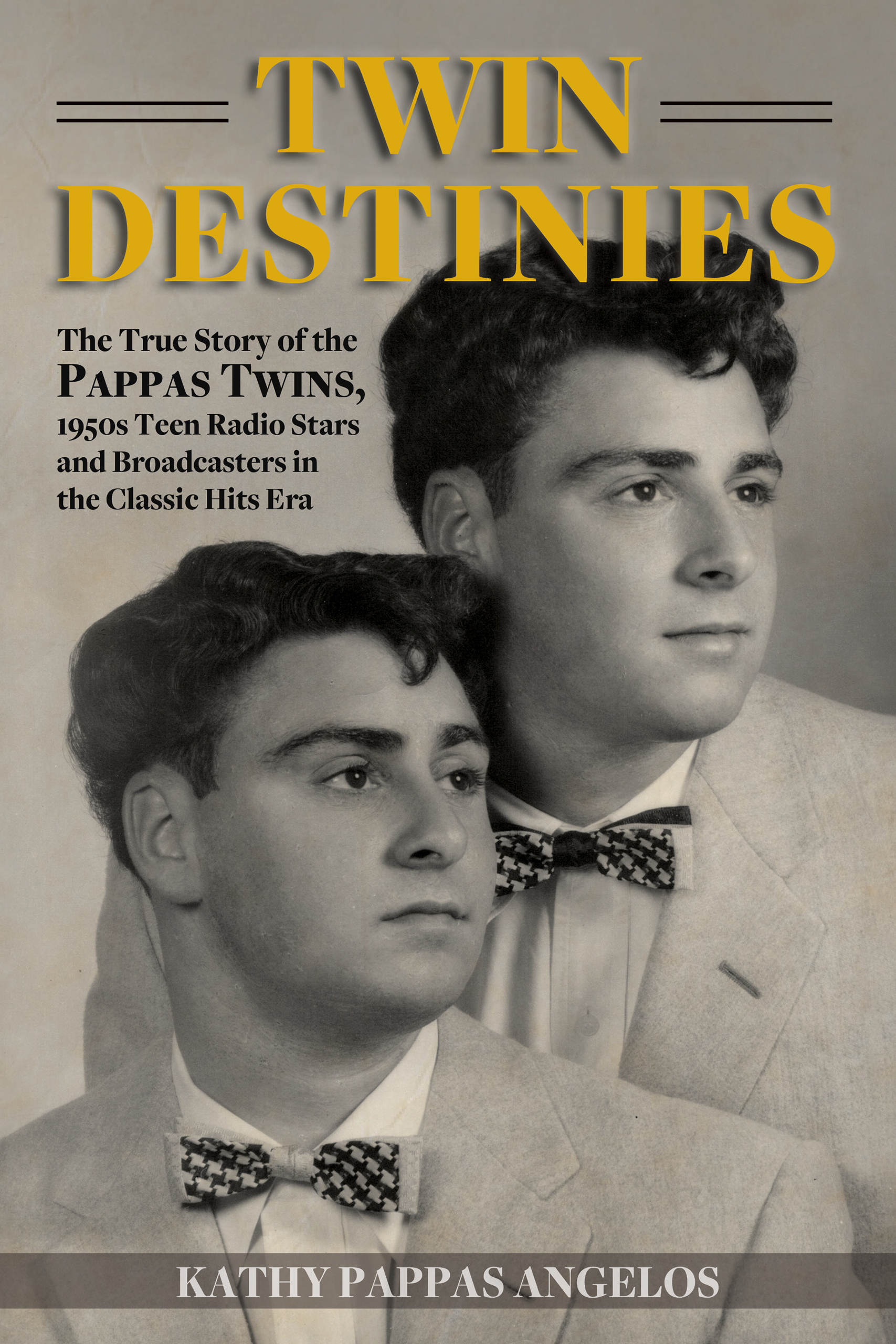 Twin Destinies: The True Story of the Pappas Twins
